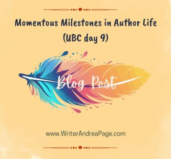 Momentous Milestones in Author Life blog post